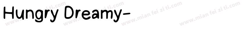 Hungry Dreamy字体转换